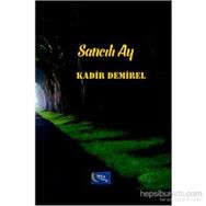 Sancılı Ay - Kadir Demirel