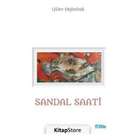 Sandal Saati - Güler Dişbudak