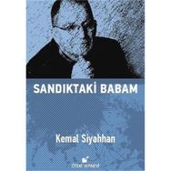 Sandıkta Babam - Kemal Siyahhan