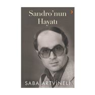 Sandro'nun Hayatı - Saba Artvineli