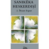 Sanikeka Heskerdışi - J. İhsan Espar