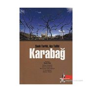 ŞANLI TARIHI ACI TALIHI KARABAĞ - KOLEKTIF