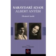 Saraydaki Adam Albert Antebi - Elizabeth Antebi