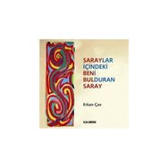 Saraylar İçindeki Beni Bulduran Saray - Erkan Çav