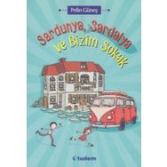Sardunya, Sardalya ve Bizim Sokak - Pelin Güneş