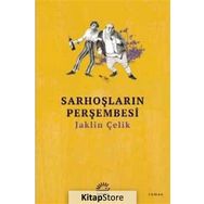 Sarhoşların Perşembesi - Jaklin Çelik