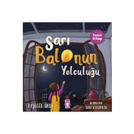 Sarı Balonun Yolculuğu Ayşegül Dede