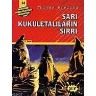 SARI KUKULETALILARIN SIRRI BÜYÜK DÖRT KAFADARLAR TAKIMI - 34 - THOMAS BREZINA