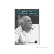 Şarık Tara - Sınırların Ötesinde - Sühan Muratlı Çiğdem Tüzün