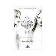 SARIŞIN VAMPIR NO: 3 SONSUZ ŞAFAK - CHRISTOPHER PIKE