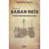 Sarıyerli Şaban Reis - İbrahim Balcı