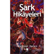 ŞARK HIKAYELERI - MEHMET ZEREN