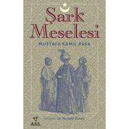 Şark Meselesi - Ahmet Saib