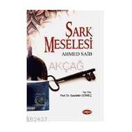 ŞARK MESELESI - SAADETTIN GÖMEÇ