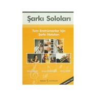 ŞARKI SOLOLARI - BÜLENT İŞBILEN;GÜRAY DEMIR;ÖZHAN GÖLEBATMAZ