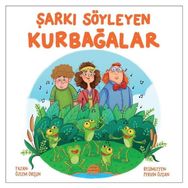 Şarkı Söyleyen Kurbağalar - Özlem Orçun