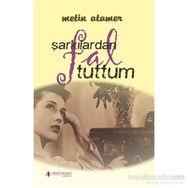 Şarkılardan Fal Tuttum - Metin Atamer