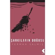 Şarkıların Doğuşu - Ferman Salmış