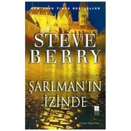 ŞARLMAN'IN İZİNDE - STEVE BERRY