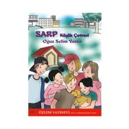 Sarp - Küçük Çevreci - Oğuz Selim Yazıcı
