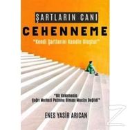 Şartların Canı Cehenneme - Enes Yasir Arıcan