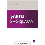 Şartlı Bağışlama-Meltem Demiral