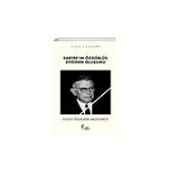Sartre'ın Özgürlük Etiğinin Oluşumu - Stanley Washburn