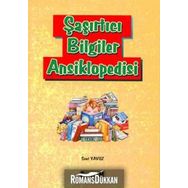 ŞAŞIRTICI BILGILER ANSIKLOPEDISI - SUAT YAVUZ