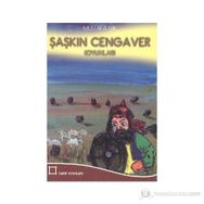 Şaşkın Cengaver - Mustafa Işık