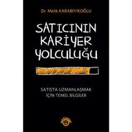 Satıcının Kariyer Yolculuğu - Melik Karabıyıkoğlu