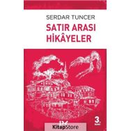 Satır Arası Hikayeler - Serdar Tuncer