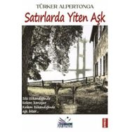 Satırlarda Yiten Aşk Türker Alpertonga