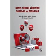 Satış Süreci Yönetimi Sorular ve Cevaplar - Dilek Sağlık Özçam Kemal Yüksekli