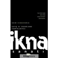 Satış ve Pazarlama Teknikleriyle İkna Sanatı - Adem Serdaroğlu