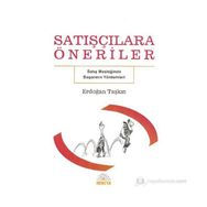 Satışçılara Öneriler - Erdoğan Taşkın