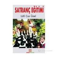 SATRANÇ EĞİTİMİ - LÜTFİ CAN ÜSTEL