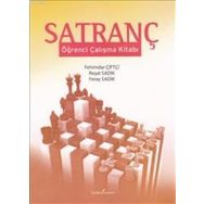 SATRANÇ ÖĞRENCİ ÇALIŞMA KİTABI - FEHIMDAR ÇİFTÇİ;REŞAT SADIK;FERAY SADIK
