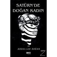 Satürn'de Doğan Kadın - Abdullah