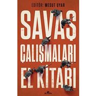Savaş Çalışmaları El Kitabı - Mesut Uyar