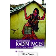 Savaş Söylemlerinde Kadın İmgesi - Onur Yamaner
