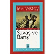 Savaş ve Barış - 100 Ölümsüz Eser - lev nikolayevich tolstoy