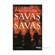 Savaş ve Savaş - Laszlo Krasznahorkai