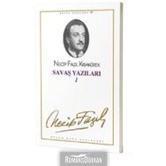 Savaş Yazıları 1 75 - Necip Fazıl Bütün Eserleri - Necip Fazıl Kısakürek
