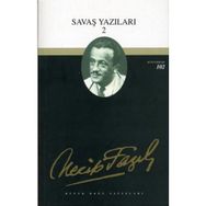 SAVAŞ YAZILARI 2 - (1939 - 1943) - NECIP FAZIL KISAKÜREK