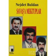 SAVAŞ'A MEKTUPLAR - NEJDET BULDAN