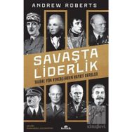Savaşta Liderlik - Andrew Roberts