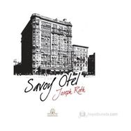SAVOY OTEL - JOSEPH ROTH