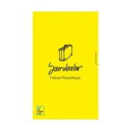 Savrulanlar - Yüksel Pazarkaya