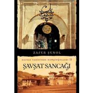Şavşat Sancağı Kafkas Tarihinde Hamşioğulları 2 Zafer Şenol