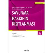 Savunma Hakkının Kısıtlanması - av erhan gunay
